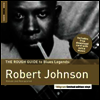 Robert Johnson - The Rough Guide To Blues Legends: Robert Johnson (180g LP)