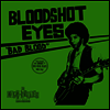 Bloodshot Eyes - Bad Blood (White Vinyl LP)
