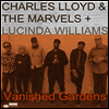 Charles Lloyd & The Marvels & Lucinda Williams - Vanished Gardens (Gatefold)(2LP)
