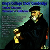 튜더 왕조시대의 음악 - 존 태버너와 올란도 기번즈 (Tudor Masters Taverner & Gibbons)(CD) - David Willcocks