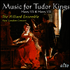 힐리어드 앙상블의 튜더 왕가 시대의 노래 - 헨리 7세, 헨리 8세때의 음악과 노래 (Music For Tudor Kings Henry 7 & 8)(CD) - The Hilliard Ensemble
