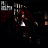 Paul Heaton - Last King Of Pop (Gatefold Vinyl 2LP)