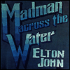 Elton John - Madman Across The Water (180g Vinyl LP)