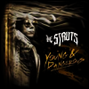 Struts - Young & Dangerous (LP)