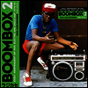 Various Artists - Boombox 2: Early Independent Hip Hop, Electro and Disco Rap 1979-83 (3LP)