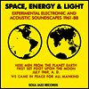 Various Artists - Space, Energy & Light: Experimental And Acoustic Soundscapes (180g 3LP)