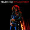 Neil Diamond - Hot August Night (Gatefold Cover)(180g)(2LP)