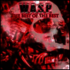 W.A.S.P. - Best Of The Best (Ltd. Ed)(Remastered)(Gatefold)(180G)(2LP)