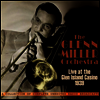 Glenn Miller Orchestra - Live At The Glen Island Casino 1939 (3CD)