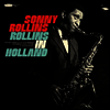 Sonny Rollins - Rollins In Holland: The 1967 Studio & Live Recordings (Limited Handnumbered Deluxe Edition)(Triple Gatefold)(180g)(3LP)