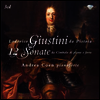 기스티니 : 포르테피아노를 위한 소나타집 '플로렌스1732' (Lodovico Giustini da Pistoia : 12 Sonate da Cimbalo di piano e forte) - Andrea Coen