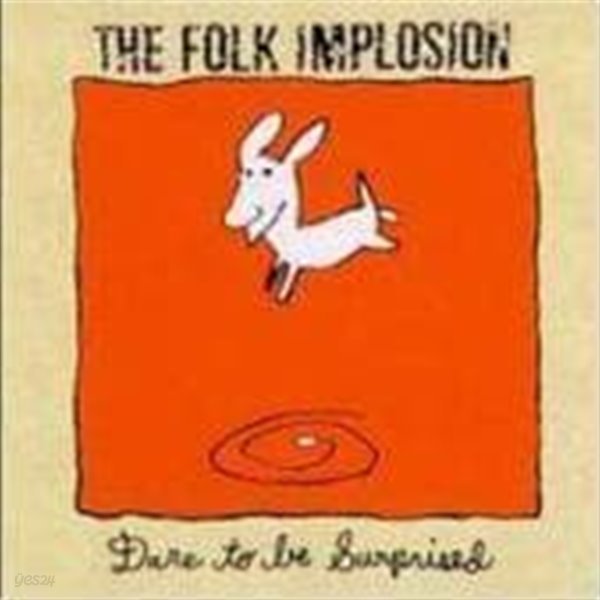 Folk Implosion / Dare To Be Surprised (수입)