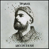 Tom Walker - What A Time To Be Alive (LP)