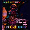 Martin Rev - See Me Ridin' (LP)