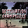 Various Artists - Destination Crampsville: Finest In Demented Rock N Roll RabidRockabilly & Oddball JD Pop (2CD)