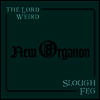 Lord Weird Slough Feg - New Organon (MP3 Download)(LP)