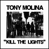 Tony Molina - Kill The Lights (LP)