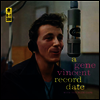 Gene Vincent - A Gene Vincent Record Date (Ltd. Ed)(DMM)(180G)(LP)