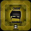 Mohawks - Champ (180g LP)