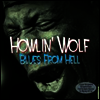 Howlin' Wolf - Blues From Hell (Gatefold)(180G)(2LP)