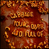 Cabbage - Young, Dumb and Full Of... (2LP)