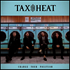Tax The Heat - Change Your Position (Vinyl LP)