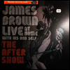 James Brown - Live At Home With His Bad Self (The After Show)(LP)