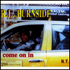 R.L. Burnside - Come On In (LP)