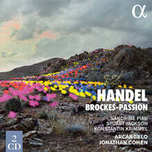 Jonathan Cohen / Sandrine Piau 헨델: 브로케스 수난곡 (Handel: Brockes-Passion HWV48)