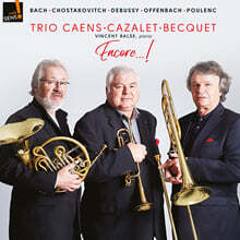 Trio Caens-Cazalet-Becquet 피아노와 금관 트리오로 만나는 바흐 / 풀랑 / 쇼스타코비치 / 피아졸라 (J.S.Bach / Poulenc / Shostakovich / Piazzolla: Brass Trio - Encore!)