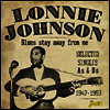 Lonnie Johnson - Blues Stay Away For Me: Selected Singles As & Bs 1947-1953 (2CD)
