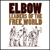 Elbow - Leaders Of The Free World (Reissue)(180g LP)