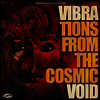 Vibravoid - Vibrations From The Cosmic Void (Colored Vinyl LP)