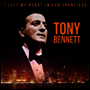 Tony Bennett - I Left My Heart In San Francisco (180g LP)