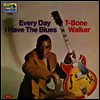 T-Bone Walker - Every Day I Have The Blues (Remastered)(CD)