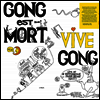Gong - Gong Est Mort Vive Gong (2LP)