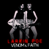 Larkin Poe - Venom & Faith (Vinyl)(LP)