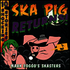 Mark Foggo's Skasters - Ska Pig Returns! (LP)