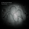 Kate Bush - 50 Words For Snow (Remastered)(Gatefold)(180g)(2LP)