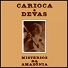 Carioca - Mysteries Of The Amazon (Misterios Da Amazonia) (LP)