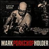 Mark Porkchop Holder - Let It Slide (Vinyl LP)