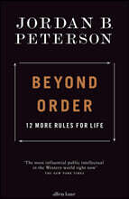 Beyond Order: 12 More Rules for Life