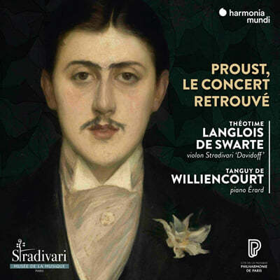 Theotime Langlois de Swarte 마르셀 프루스트, 1907년 7월 1일의 콘서트