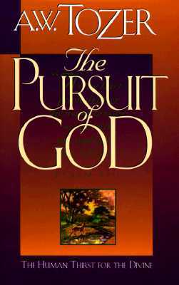 The Pursuit of God