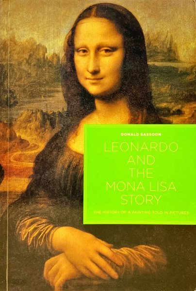 LEONARDO AND THE MONA LISA STORY(Paperback)