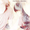 My Bloody Valentine (마이 블러디 발렌타인) - Isn’t Anything [LP]