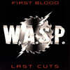W.A.S.P. (더블유 에이 에스 피) - First Blood Last Cuts [2LP]