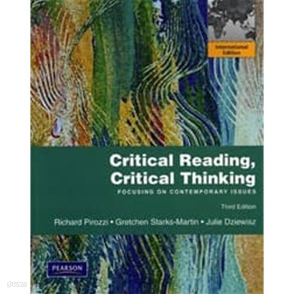 Critical Reading Critical Thinking: Focusing on Contemporary Issues