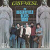 Butterfield Blues Band (버터필드 블루스 밴드) - East-West [LP]
