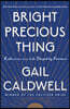 Bright Precious Thing: Reflections on a Life Shaped by Feminism